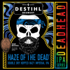 Deadhead IPA Series: Haze of the Dead